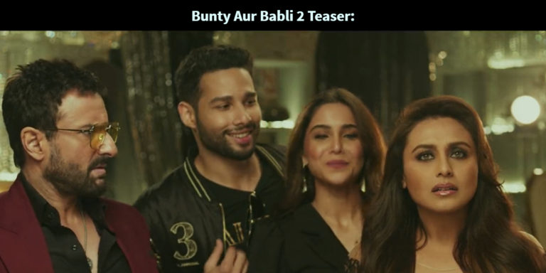 The first teaser of Bunty Aur Babli 2 has taken the internet by storm