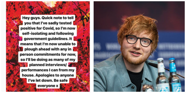 Ed Sheeran tests positive for Covid-19 as he’s now in self-isolation
